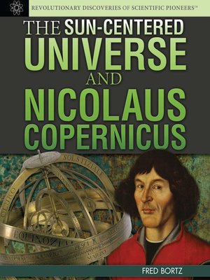 cover image of The Sun-Centered Universe and Nicolaus Copernicus